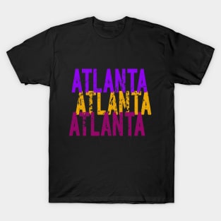 Atlanta Atlanta Atlanta T-Shirt